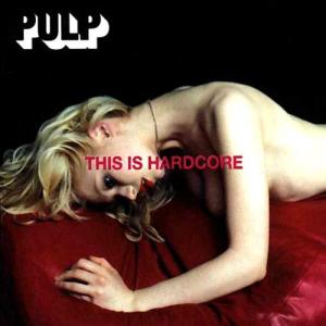 pulp-this-is-hardcore